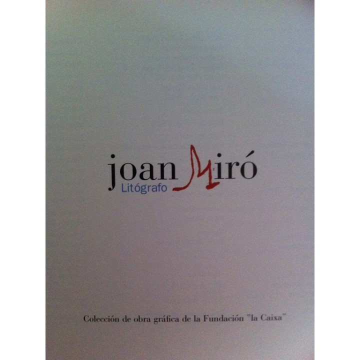 Joan Miró. Litógrafo